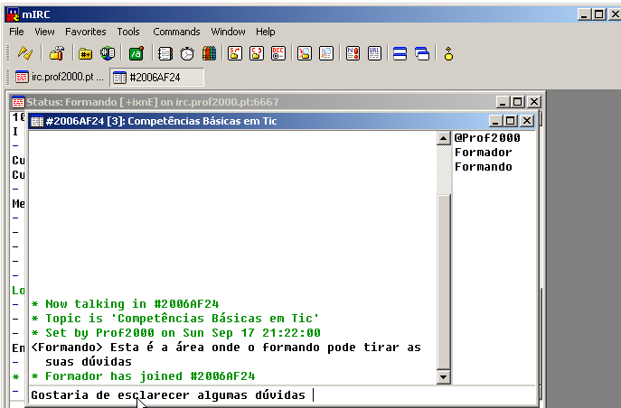 em tempo real (chat) A comunicação em tempo real funciona através do acesso a um servidor de IRC (Internet Relay Chat), utilizando uma alcunha (nickname).