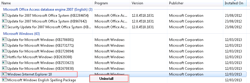 - Clique com o botão esquerdo do mouse na opção Windows Internet Explorer 10, depois clique com o botão direito e depois selecione a opção Desinstalar.