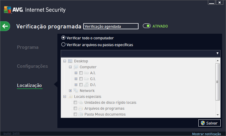 11.4.3. Localização Na guia Localização, você pode definir se deseja programar a verificação de todo o computador ou a verificação de arquivos e pastas.