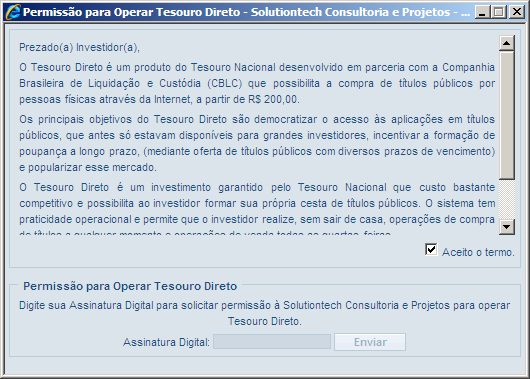 19.4. Operar Tesouro Direto Objetivo: Exibir tela para permissionamento para operação com títulos públicos do Tesouro Direto.