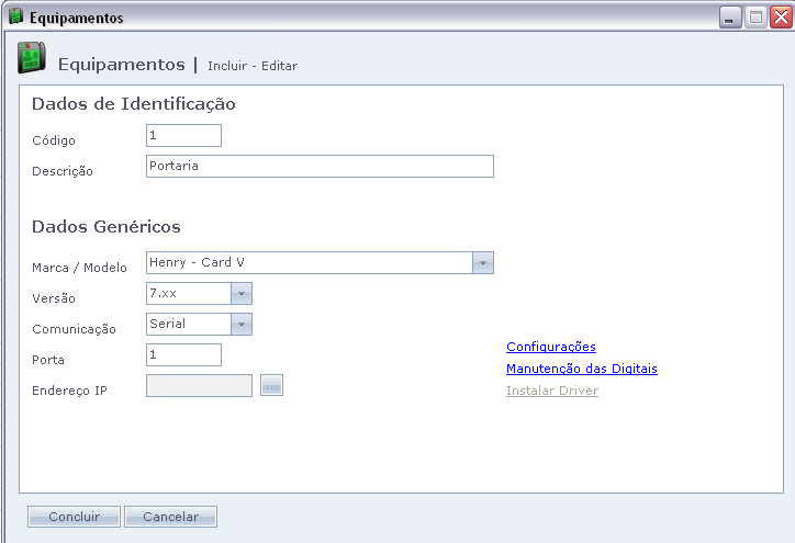 19.Equipamentos Acesse o menu Manutenção > Equipamentos > Cadastros > Incluir Nesta tela são cadastrados os equipamentos usados no programa.