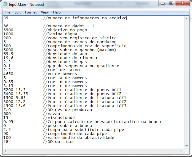 Figura 37 Arquivo UFRJDRILLINGSIMULATOR/INPUTS/INPUTMAIN.TXT. Além disso, ainda nesse bloco, teremos o armazenamento da informação contida no arquivo UFRJDRILLINGSIMULATOR/INPUTS/INPUTDT.