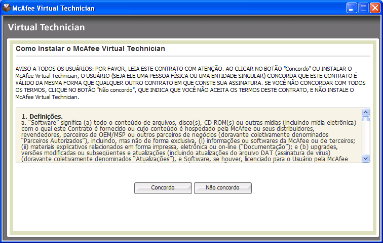 2 Introdução ao McAfee Virtual Technician Instalação do McAfee Virtual Technician para produtos domésticos e home office 4 Clique em Avançar.