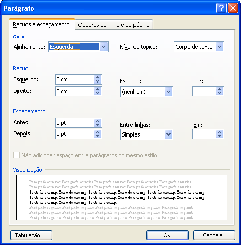 6.2 Formatar + Parágrafo Essa opção é usada para que o usuário escolha as formatações que o programa disponibiliza para serem aplicadas aos parágrafos selecionados no texto.