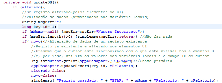 5 - Concepção e Implementação Figura 40 - Layout da inserção de relatórios Para que seja possível actualizar os registos presentes na base de dados do dispositivo desenvolveu-se um método que executa