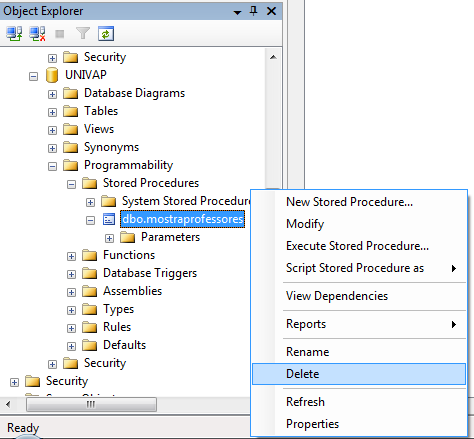 15.3 EXCLUINDO UMA STORED PROCEDURE USANDO O OBJECT EXPLORER Para excluir uma stored procedure criada, basta: a) Abrir a árvore do banco de dados onde se encontra a Stored