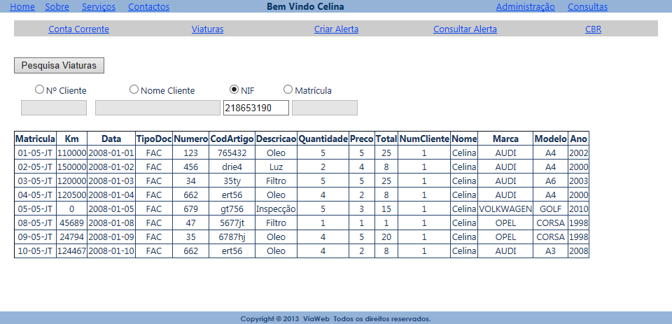 4 Testes e Resultados Obtidos Figura 51 Acesso à área de consultas Os filtros disponibilizados nas consultas alteram mediante o tipo de utilizador, pois se o utilizador for do tipo cliente