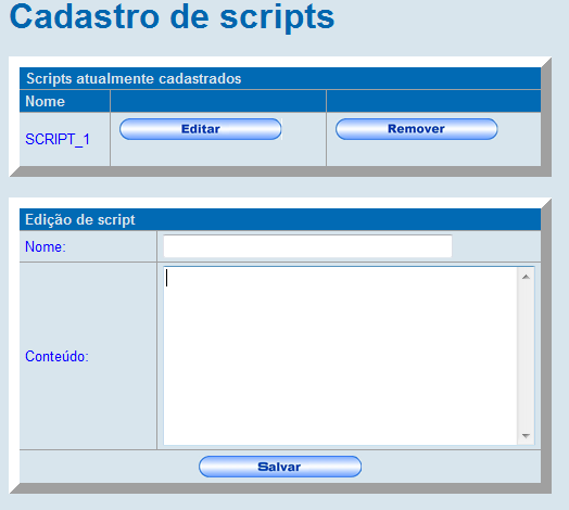 Manual Software de Monitoração NHS 3.0 22 Figura 23: Configuração / Cadastro de Scripts 3.4 Histórico Todos eventos e valores do nobreak são registrados na seção Histórico.