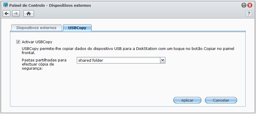 Salvaguardar Dados em Dispositivo USB ou Cartão SD Pode aceder a Menu Principal > Painel de Controlo > Dispositivos Externos para especificar uma pasta partilhada para ser usada com USBCopy ou