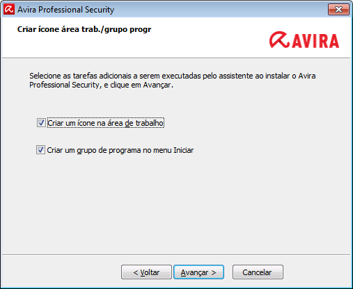 Instalação e desinstalação Para criar um atalho na área de trabalho para o Avira Professional Security e/ou um grupo de programa no menu Iniciar deixe a opção ativada. 3.7.