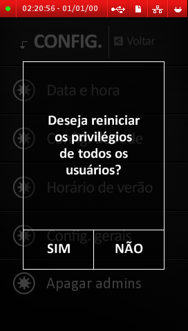 13.5. Apagar Administrador Essa opção exclui todos os privilégios de administrador de todos os usuários. Para realizar essa operação selecione a opção Apagar admins no menu Configurações.