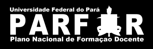 Do Ingresso do Professor de Educação Básica no PARFOR/UFPA O ingresso do professor da Educação básica como aluno do PARFOR na UFPA dar-se-á através de algumas etapas.