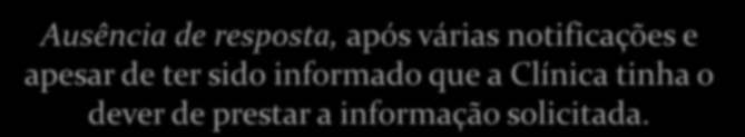 Desobediência a determinações da Ordem dos Médicos In Revista da Ordem dos Médicos (Outubro de 2004) Gerente de Clínica Médica S. (Dr. A. A. C.) foi notificado em 11.09.