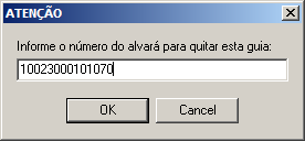 30 c) Clicando nesta opção o sistema solicitará o número do alvará para quitação, momento em que deverá ser digitado o número do alvará informado pelo Chefe de Cartório da vara/comarca de origem; d)