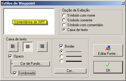 3.2 Estilos de Waypoints A janela de Estilos de Waypoints pode ser aberta através da janela de Edição de Waypoints, pressionando o botão.