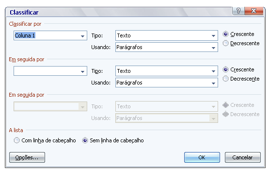 MS Word 2007 Excluindo linhas e colunas Para excluir linhas e colunas basta clicar na guia Layout em Ferramentas de Tabela em seguida no grupo Linhas e Colunas lá você encontrará o botão Excluir.