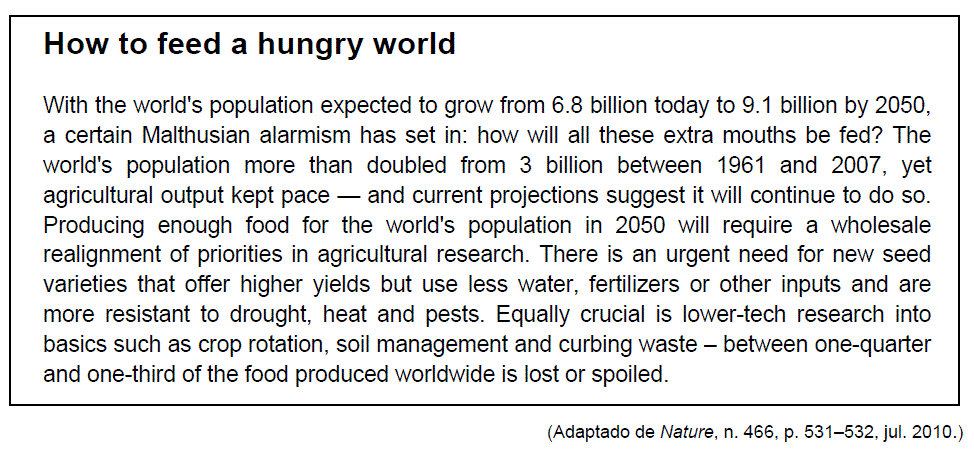 Questão 24 a) No período de 1961 a 2007, qual foi, segundo o texto, a relação entre o crescimento da população e a produção agrícola?