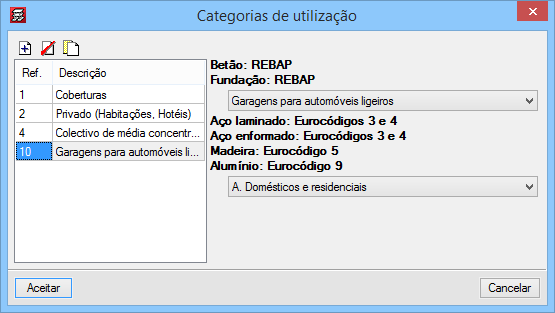 18 Fig. 1.21 Prima novamente em Adicionar novo elemento à lista, seleccione a categoria de utilização Colectivo de média concentração relativamente ao regulamento REBAP. Prima Aceitar. Fig. 1.22 Prima novamente em Adicionar novo elemento à lista, seleccione a categoria de utilização Garagens para automóveis ligeiros relativamente ao regulamento REBAP.