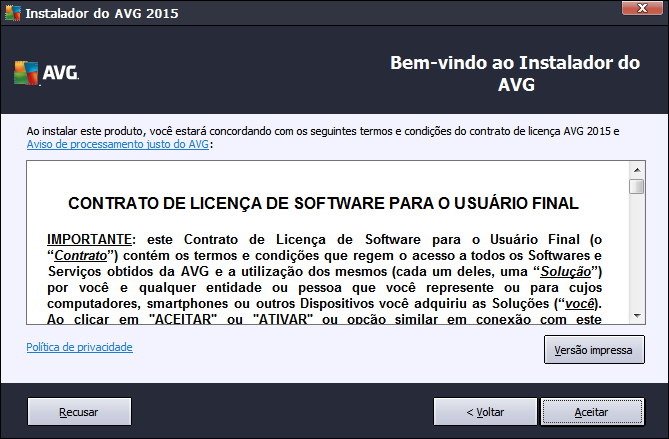 3.2. Bem-vindo: contrato de licença A caixa de diálogo Bem-vindo ao Instalador do AVG fornece a versão completa do contrato de licença do AVG: Leia todo o texto com atenção.