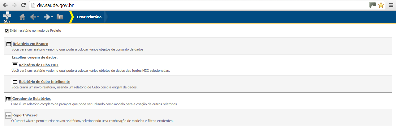 FLUXO BÁSICO II CRIAR NOVOS RELATÓRIOS Passo 1.