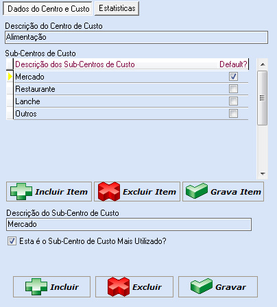 Tabelas 120 Clicando nos itens da lista você pode editá-lo nos campos à direita: Define-se uma descrição para identificar o Centro de Custo: