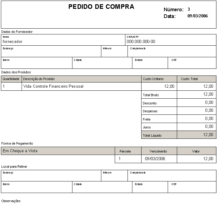 Compras Quando o formulario for de Recibo, o