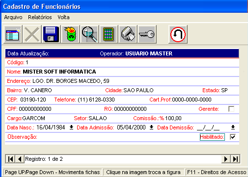 pg.16 1 - Funcionários Nesta tela faremos o cadastro dos funcionários de sua empresa.