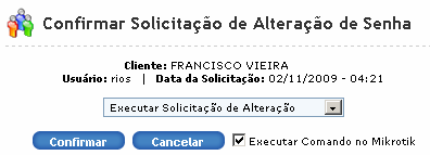 Quando um cliente solicita uma alteração de senha, através da central do cliente, a mesma só será executada imediatamente, mediantes duas opções: 1ª Se em seu cadastrado estiver habilitada a