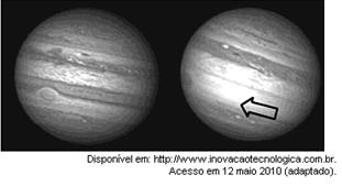 17. (Enem 2010) Júpiter, conhecido como o gigante gasoso, perdeu uma das suas listras mais proeminentes, deixando o seu hemisfério sul estranhamente vazio.