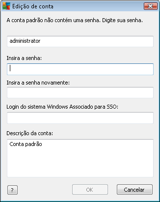 insira o nome da conta e a senha (duas vezes para confirmação). O campo Login do sistema Windows Associado para SSO pode ser usado para inserir um nome de login existente do sistema Windows.