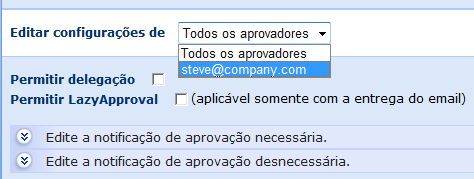 Alterando esta definição do padrão "Todos os aprovadores" você está Configurando opções de notificação separada para cada aprovador na lista.