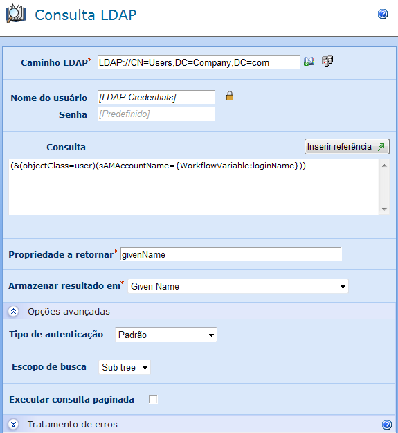 Caminho LDAP Um caminho para o ponto de entrada para começar a pesquisar o diretório LDAP.