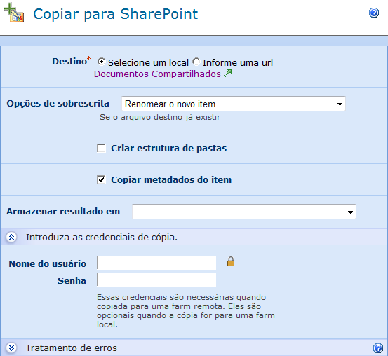 Copiar Formulário do InfoPath / Copiar anexos incorporados Esta opção está disponível ao projetar um fluxo de trabalho em uma biblioteca de formulários.