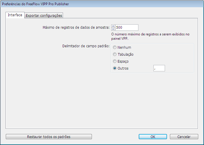 Utilização do VPP Configuração das opções de preferências do VPP guia Interface A guia Interface possui duas configurações disponíveis.
