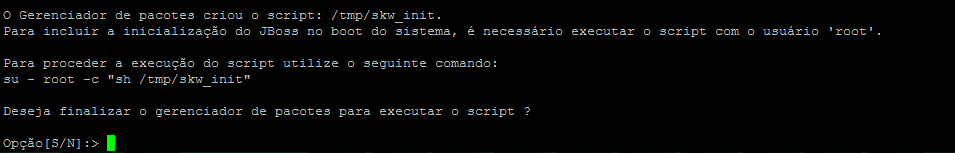 Opção:> 11 Digite: s Execute o comando abaixo: [mgeweb@localhost bin]$ su - root -c "sh /tmp/skw_init" Senha:informe a senha sh-4.