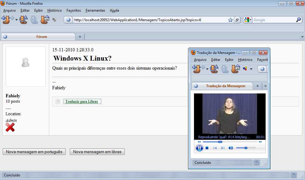 81 A figura 46 apresenta a tela do tópico Windows ou Linux?, na qual está sendo traduzida a mensagem de texto para LIBRAS.