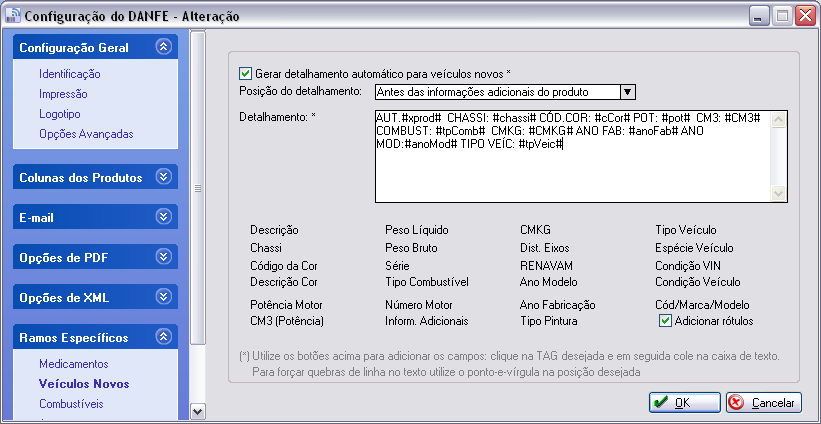 Opção Veículos Novos Em caso de DANFE de veículos novos, é possível configurar no UniDANFe quais informações dos produtos devem ser impressas logo abaixo a descrição do produto, na mesma coluna.