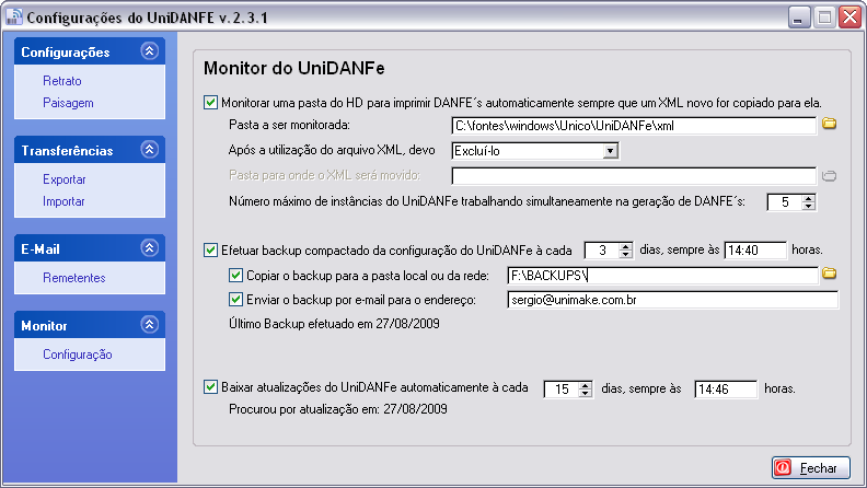 Configurando o DANFEmon Monitor do UniDANFe Grupo Monitor Opção Configurar A partir da versão 2.3.1, o UniDANFe conta com o componente DANFEmon Monitor do UniDANFe.