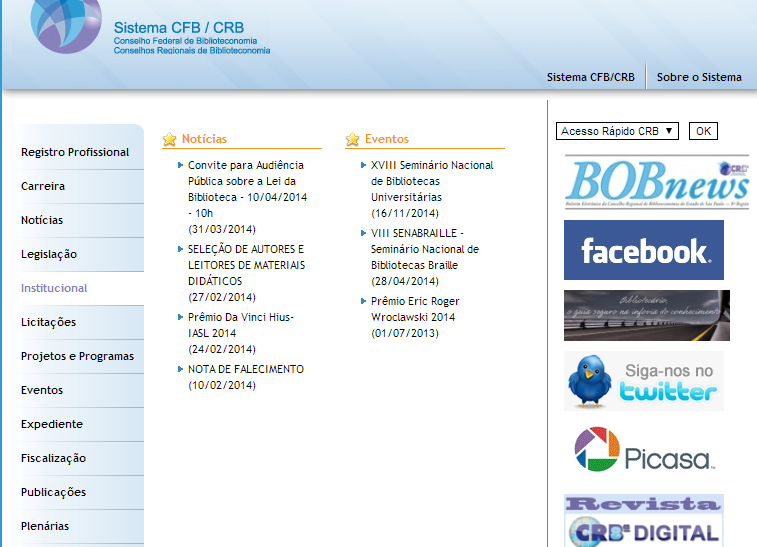 Figura 8 Contato com o CRB-8 pelo site Pelo Site: www.crb8.org.br e facebook: www.facebook.com/crbsp são divulgadas vagas, cursos, eventos e notícias, com informações atualizadas diariamente.