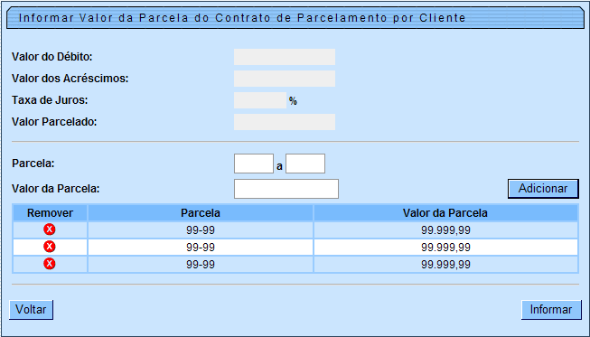 3.2.5.4.3. Será bloqueado o cancelamento dessas guias através da funcionalidade Cancelar Guia de Pagamento. 3.2.5.4.4. O controle dessas guias será efetuado apenas pelo novo módulo de contrato de parcelamento por cliente.