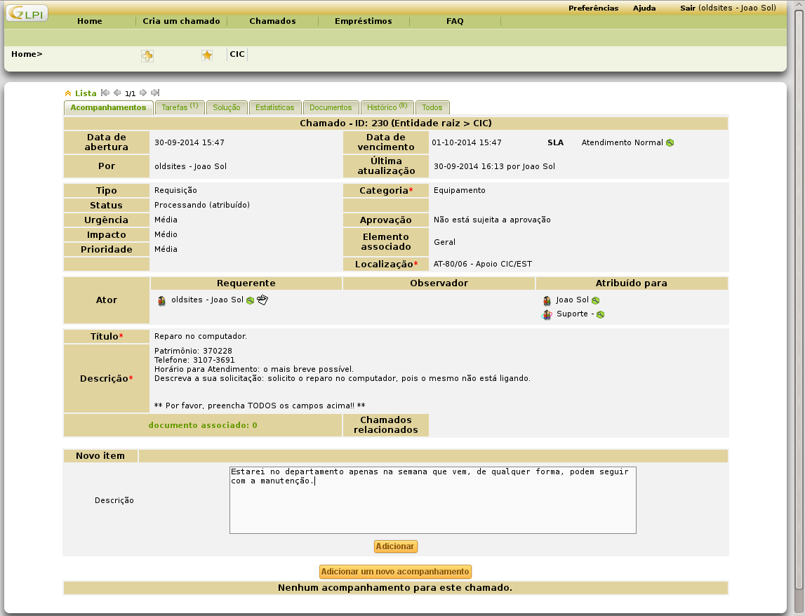 Adicionar um Acompanhamento 1. Clicar na Aba: Acompanhamentos 3. Preencher com as informações 2.