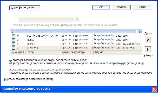 Comutando Perfis de Locais Automaticamente Ao mover o computador de um local para o outro, o Access Connections pode detectar automaticamente as redes LAN (802.