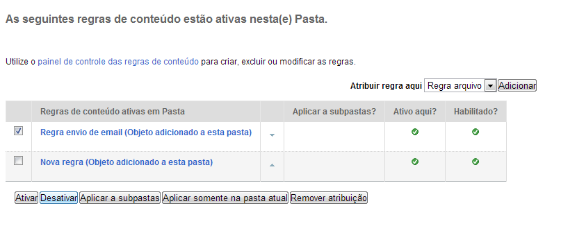 10. Para desativar uma regra em uma pasta, marque a caixa de opção da regra em questão e clique em Desativar; 11.