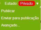 Revisão Pendente Este é o estado de um conteúdo criado após ele ser enviado para publicação. Assim como no estágio anterior, ele continua invisível para o visitante.