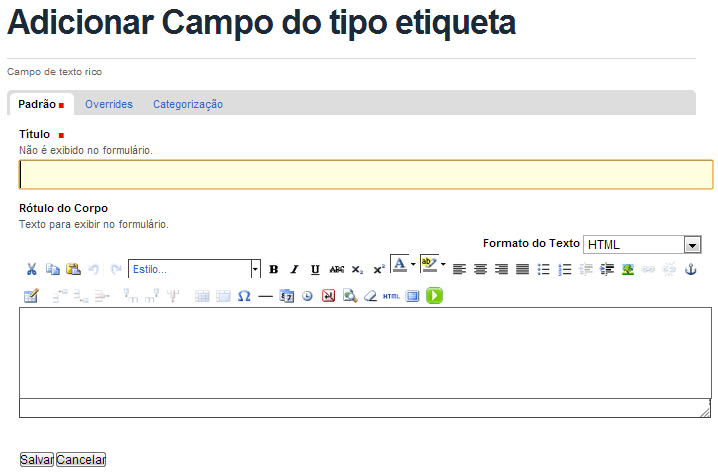 Como fica: 13. Campo do tipo etiqueta: apesar do nome idêntico, há diferença para o item anterior.