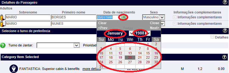 6º Passo Confirmar a reserva Para adicionar a Data de nascimento você deverá seguir corretamente os passos abaixo: - Clique no Calendário Verde no campo Data de Nascimento do paxs -