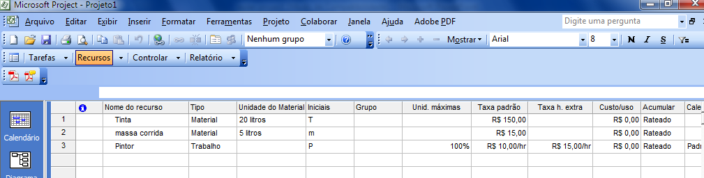 Na planilha de recursos cadastre os recursos