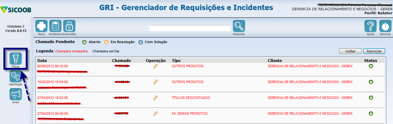 Como Consultar/Acompanhar o Chamado Existe o filtro que pode