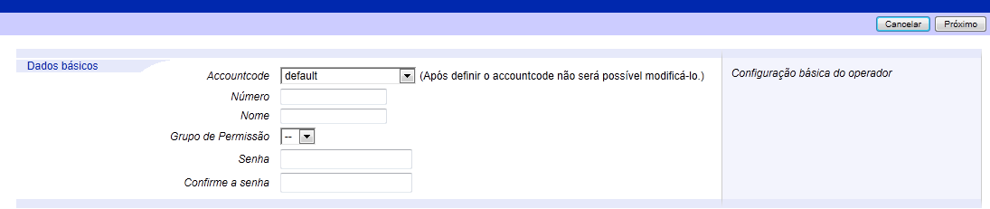 OPERADORES Antes de cadastrar operadores você precisa cadastrar um grupo. No menu Telefonia,selecionar a opção Operadores.