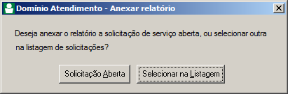 Caso você tenha uma solicitação aberta no sistema, ao clicar no botão uma mensagem, conforme figura a seguir:, é exibida Com essa mensagem você pode selecionar se deseja